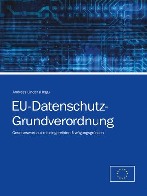 EU-Datenschutz-Grundverordnung By Andreas Linder · OverDrive: Ebooks ...